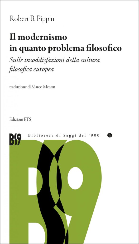 New Release Robert B Pippin Trans By Marco Menon Il Modernismo