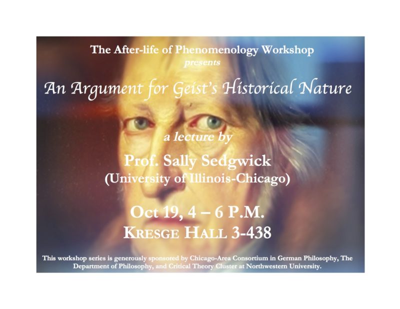 Lecture: "An Argument for Geist's Historical Nature" (Sally Sedgwick, 19 Oct, Chicago).