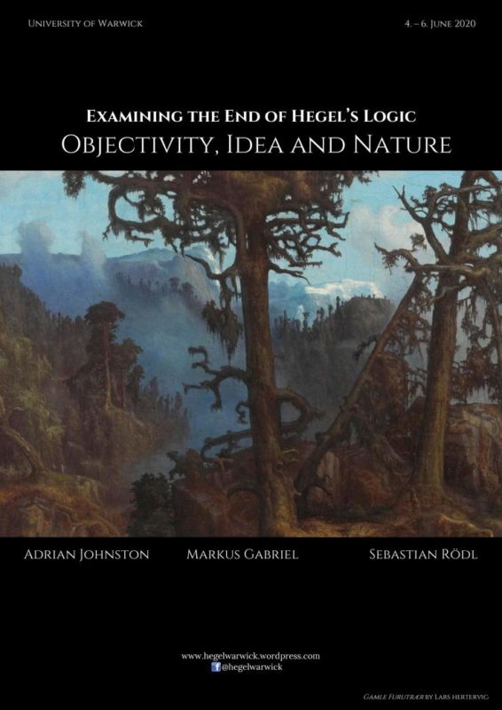 CFA: "Examining the End of Hegel's Logic: Objektivity, Idea and Natur" (Warwick, 4-6 June 2020)