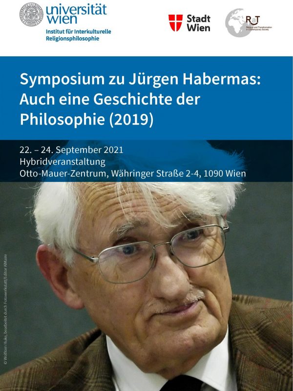 Internationale Tagung: "Symposium zu Jürgen Habermas: Auch eine Geschichte der Philosophie (2019)" (Wien, 22-24 September, 2021)