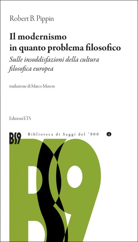 New Release: Robert B. Pippin (trans. by Marco Menon), "Il modernismo in quanto problema filosofico" (ETS, 2022)