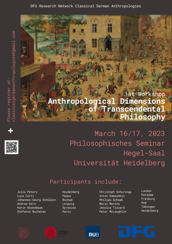 Workshop: DFG-Research Network on Classical German Anthropologies: 1st worksop. "Anthropological dimensions of transcendental philosophy" (Heidelberg, 16-17 March 2023)