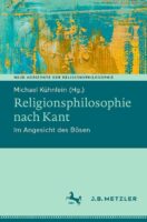 New Release: Michael Kühnlein (ed.), “Religionsphilosophie Nach Kant ...