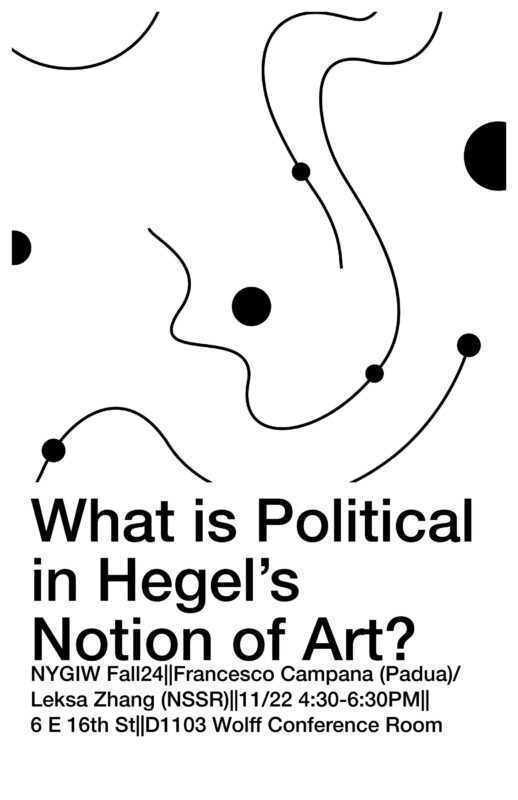 Talk: What Is Political in Hegel's Notion of Art (New York, 22 November 2024)